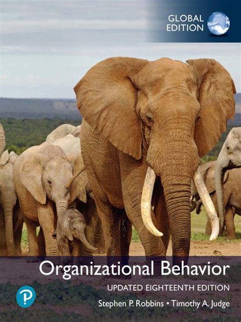 Organizational Behavior 18th Updated Edition Global Edition 18th