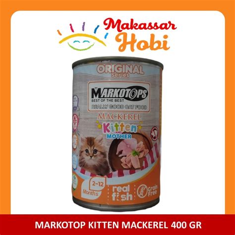 Jual Markotop Kaleng Kitten Mackerel 400gr Makanan Kucing Basah