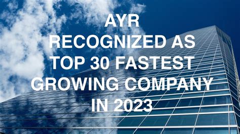 Ayr Recognized As Top 30 Fastest Growing Company In 2023 Ayr Ai