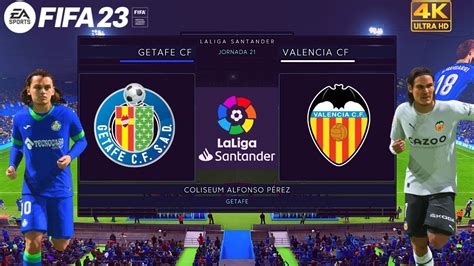 Getafe Vs Valencia LaLiga FIFA 23 Next Gen PS5 Series X 4k YouTube