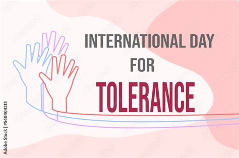 International Day For Tolerance Design For Banner Or Poster Design For