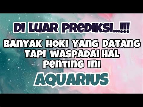 Aquarius Di Luar Prediksibanyak Hoki Yang Datang Tapi Wapadai Hal