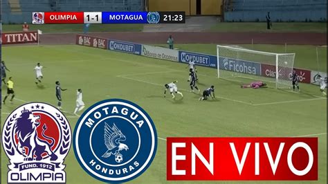 Olimpia Vs Motagua En Vivo 🔴donde Ver Olimpia Vs Motagua En Vivo