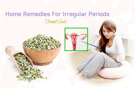 38 Quick Natural Home Remedies For Irregular Periods And Fertility