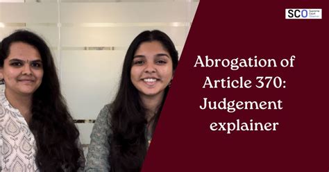 Challenge To The Abrogation Of Article 370 Judgement Explainer