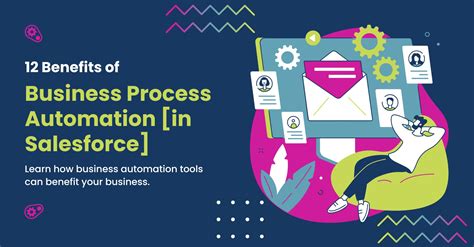 12 Benefits Of Business Process Automation [in Salesforce]