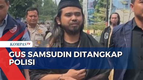 Buat Konten Tukar Pasangan Gus Samsudin Ditangkap Polisi Youtube