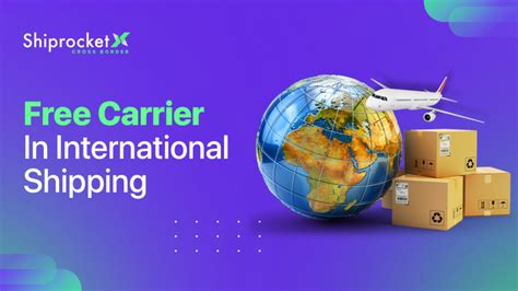 Understanding Free Carrier Fca In International Shipping Shiprocket X