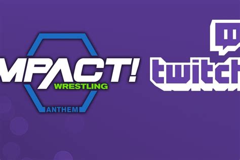 Impact Wrestling Banned From Twitch Fightful News