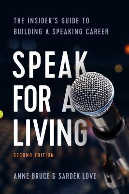 Speak For A Living Nd Edition The Insider S Guide To Building A