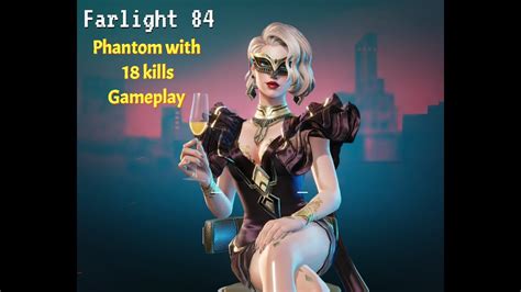 Farlight 84 Phantom Gameplay YouTube