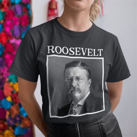 Teddy Roosevelt Shirt Etsy
