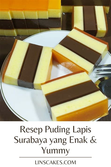 Resep Puding Lapis Surabaya Yang Enak Dan Yummy Resep Puding Kue Lezat