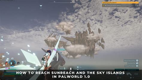 reach sunreach   sky islands  palworld