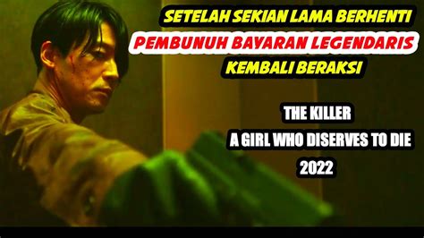 PEMBUNUH BAYARAN LEGENDARIS KEMBALI BERAKSI THE KILLER A GIRL WHO