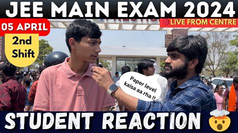 Jee Mains 2024🤯 5th April 2nd Shift Student Reaction Jee Main 2024