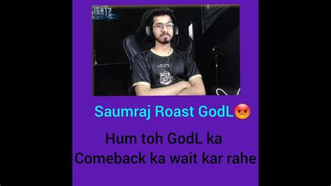 Skylightz Saumraj Roast GodL Hum Toh GodL Ka Comeback Ka Back Kar