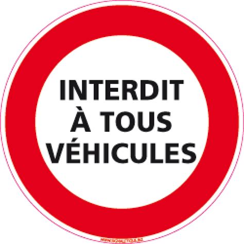 Panneau Rond Interdit Tous V Hicules Mepro