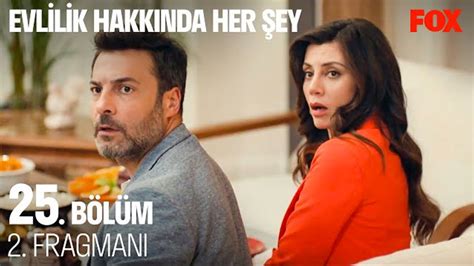 Evlilik Hakkında Her Şey 25 Bölüm izle Evlilik Hakkında Her Şey 25