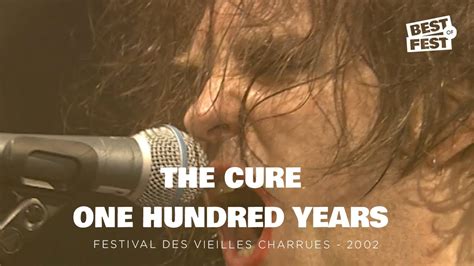 The Cure One Hundred Years Live Festival Des Vieilles Charrues