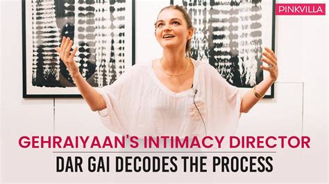 Intimacy Director Dar Gai Breaks Down The Process Working With Deepika