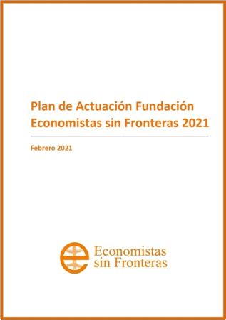 Plan De Actuaci N De La Fundaci N Economistas Sin Fronteras