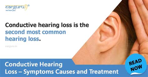 Conductive hearing loss is reversible. Know the treatments