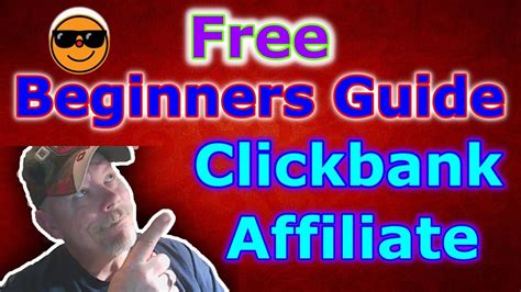 Beginner Clickbank Tutorial Guide Step By Step Clickbank Affiliate