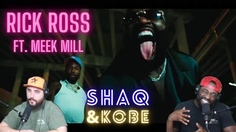 Rick Ross Meek Mill Shaq Kobe Official Music Video Reaction