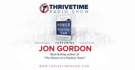 Jon Gordon Talks About The Power Of A Positive Team