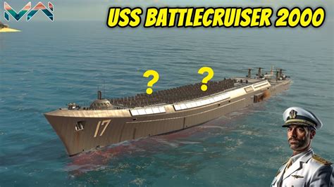 Uss Battlecruiser 2000 Siêu Tàu Tấn Công Mới Modern Warships Youtube