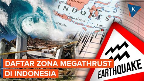 Ini Daftar Zona Megathrust Di Indonesia Salah Satunya Di Selatan Jawa