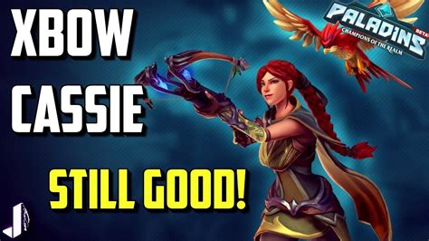 Nerfed Crossbow Cassie Still Good 5v5 Subscriber Paladins Gameplay