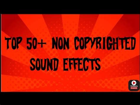 Top Non Copyrighted Sound Effects Youtube