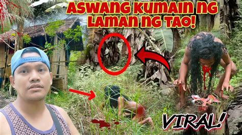 Mag Syotang Aswang Kumain Ng Laman Ng Tao Inatake Ako Syota Pala Ni