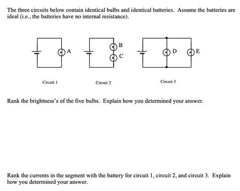 Solved The Three Circuits Below Contain Identical Bulbs And Chegg