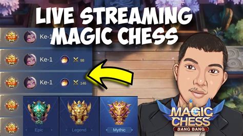 Ayo Mabar Magic Chess Malam Ini MAGIC CHESS UPDATE TERBARU LIVE