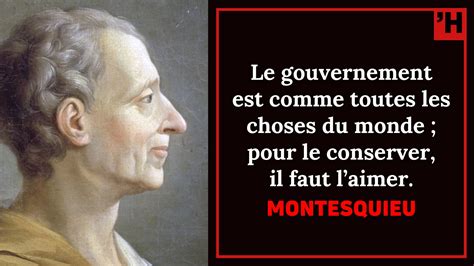 Portrait En Citations De Montesquieu Lhistoire En Citations