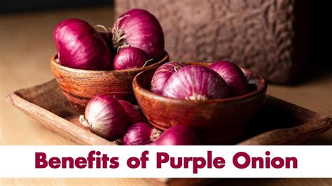 Benefits Of Purple Onion Health Benefits Of Onion Youtube