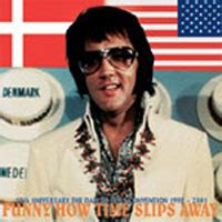 Funny How Time Slips Away ElvisNews