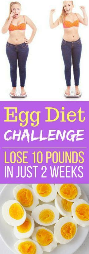 Egg Diet Challenge Lose 10 Pounds In Just 2 Weeks Egg Diet Boiled Egg Diet Diet Soup Recipes