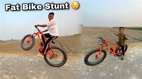 New Fat Bike Se Cycle Stunt Kar Diya 😅 Bal Bal Bach Gaya 😯 Youtube