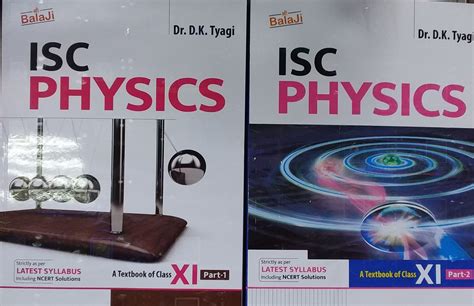 Shri Balaji Isc Physics A Text Book Of Class Xi Part Set