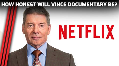 Vince Mcmahon S Netflix Documentary How Honest Will It Be Youtube