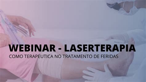 Laserterapia No Tratamento De Feridas Laser De Baixa Intensidade