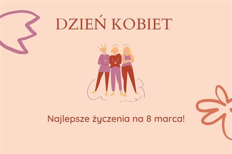 Dzień Kobiet 2024 życzenia dla mamy i przyjaciółki Śmieszne i