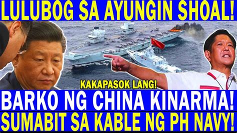 Kakapasok Lang Grabe Barko Ng China Kinarma Sumabit Sa Angkla Ng Pcg