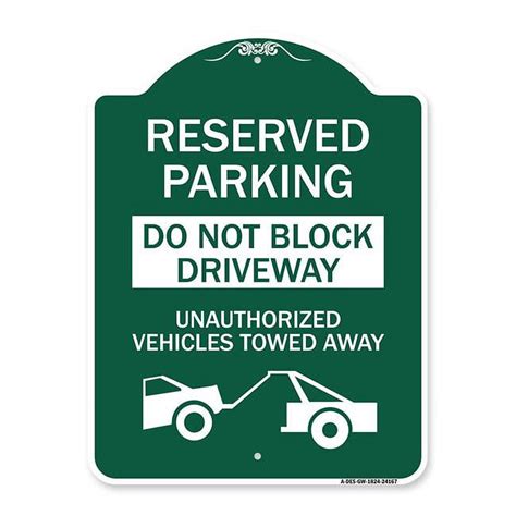 X In Designer Series Sign Do Not Block Driveway Unauthorized