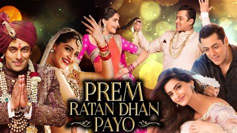 Prem Ratan Dhan Payo Full Movie Salman Khan Sonam Kapoor Neil