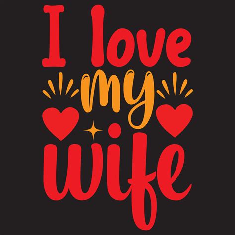 I Love My Wife 12890244 Vector Art At Vecteezy